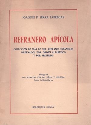 REFRANERO APICOLA | 9999900004854 | Serra Fábregas, Joaquín | Libros antiguos y de segunda mano con historia