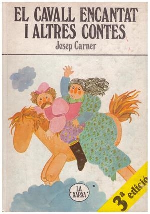 EL CAVALL ENCANTAT I ALTRES CONTES | 9999900005486 | Carner, Josep | Libros antiguos y de segunda mano con historia