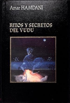 RITOS Y SECRETOS DEL VUDU | 9999900006438 | Hamdani, Amar | Libros antiguos y de segunda mano con historia