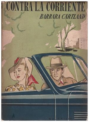 CONTRA LA CORRIENTE | 9999900007282 | Cartland, Barbara | Libros antiguos y de segunda mano con historia