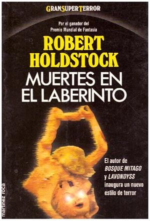 MUERTES EN EL LABERINTO | 9999900070019 | Holdstock, Robert | Libros antiguos y de segunda mano con historia