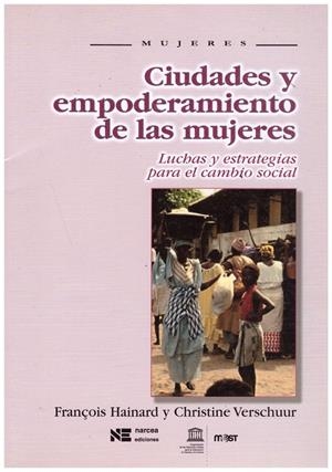 CIUDADES Y EMPODERAMIENTO DE LAS MUJERES | 9999900008760 | Hainard, François; Christine Verschuur | Libros antiguos y de segunda mano con historia