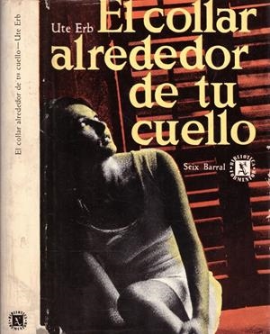 EL COLLAR ALREDEDOR DE TU CUELLO | 9999900009040 | Erb, Ute | Libros antiguos y de segunda mano con historia