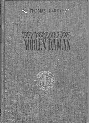 UN GRUPO DE NOBLES DAMAS | 9999900036541 | Hardy, Thomas | Libros antiguos y de segunda mano con historia