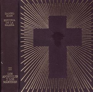 HISTORIA DE LA IGLESIA DE CRISTO. Vol. II | 9999900015348 | Rops, Daniel | Libros antiguos y de segunda mano con historia