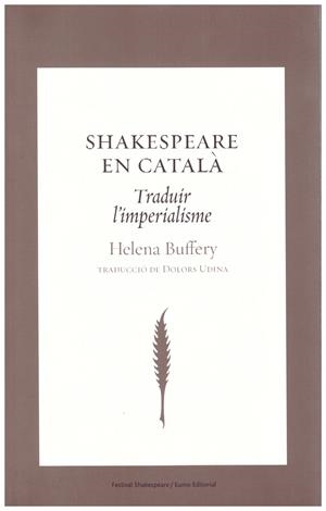 SHAKESPEARE EN CATALA | 9999900017250 | Buffery, Helena | Libros antiguos y de segunda mano con historia