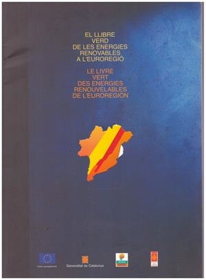 EL LLIBRE VERD DE LES ENERGIES RENOVABLES A L'EUROREGIO | 9999900045918 | Libros antiguos y de segunda mano con historia