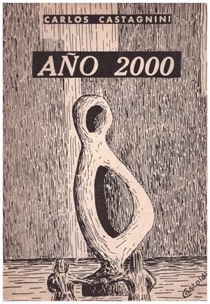 AÑO 2000 | 9999900040203 | Castagnini, Carlos | Libros antiguos y de segunda mano con historia
