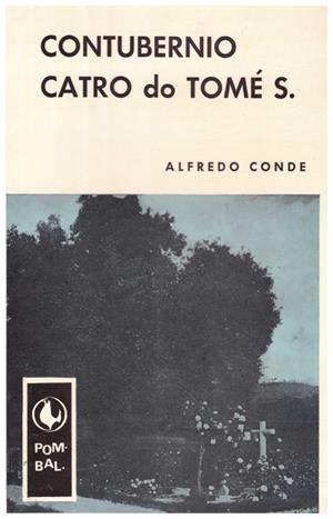 CONTUBERNIO CATRO DO TOMÉS. | 9999900039191 | Conde, Alfredo | Libros antiguos y de segunda mano con historia