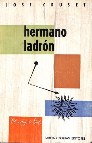HERMANO LADRON | 9999900041620 | Cruset, José | Libros antiguos y de segunda mano con historia