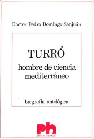 TURRO. Hombre de ciencia mediterráneo. | 9999900040845 | Domingo Sanjuán, Doctor Pedro | Libros antiguos y de segunda mano con historia