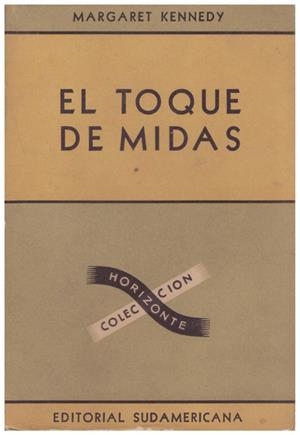 EL TOQUE DE MIDAS | 9999900067613 | Kennedy, Margaret | Libros antiguos y de segunda mano con historia