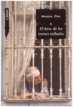 EL BOSC DE LES TRENES TALLADES | 9999900067279 | Piki, Magda | Libros antiguos y de segunda mano con historia