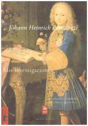 MIS INVESTIGACIONES | 9999900066036 | Pestalozzi, Johann Heinrich | Libros antiguos y de segunda mano con historia