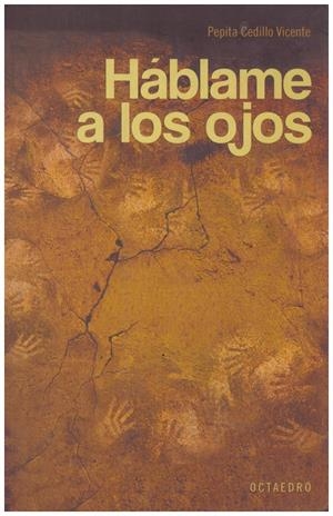 HABLAME A LOS OJOS | 9999900065756 | Cedillo Vicente, Pepita | Libros antiguos y de segunda mano con historia
