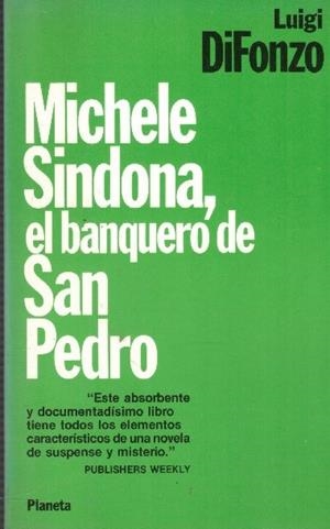 MICHELE SINDONA, EL BANQUERO DE SAN PEDRO | 9999900061796 | Difonzo, Luigi | Libros antiguos y de segunda mano con historia