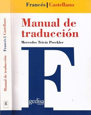MANUAL DE TRADUCCION (Francés / Castellano) | 9999900061277 | Tricás Preckler, Mercedes | Libros antiguos y de segunda mano con historia