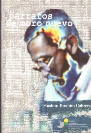 PARRAFOS DE MORO NUEVO | 9999900052541 | Ibrahim Cabrera, Hashim | Libros antiguos y de segunda mano con historia