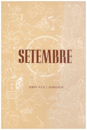 SETEMBRE | 9999900055924 | Flos i Margalef, Jordi | Libros antiguos y de segunda mano con historia