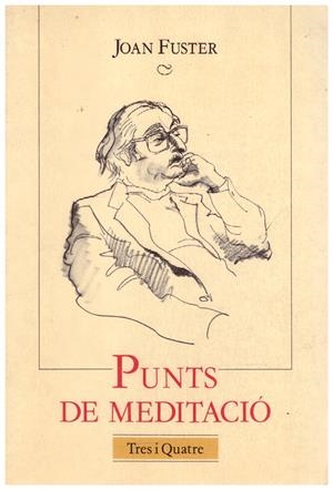 PUNTS DE MEDITACIÓ | 9999900059168 | Fuster, Joan | Libros antiguos y de segunda mano con historia