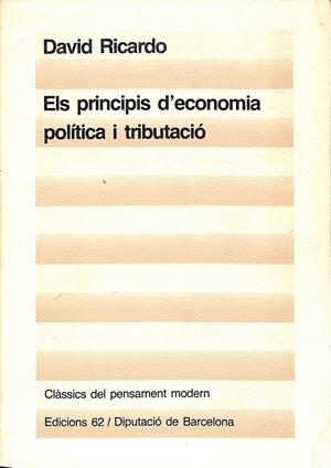ELS PRINCIPIS D'ECONOMIA POLITICA I TRIBUTACIO | 9999900063547 | Ricardo, David | Libros antiguos y de segunda mano con historia