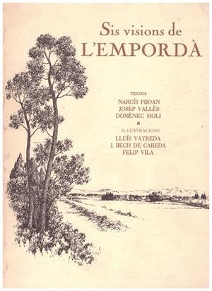 SIS VISIONS DE L'EMPORDA | 9999900057881 | Libros antiguos y de segunda mano con historia