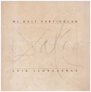 MI DALI PARTICULAR | 9999900055566 | Llongueras, Luis | Libros antiguos y de segunda mano con historia