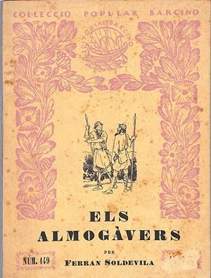 ELS ALMOGAVERS | 9999900049725 | Soldevila, Ferran | Libros antiguos y de segunda mano con historia