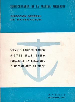 SERVICIO RADIOTELEFONICO MOVIL MARITIMO | 9999900048407 | Varios Autores | Libros antiguos y de segunda mano con historia