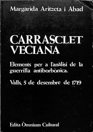 CARRASCLET VECIANA | 9999900038521 | Aritzeta I Abad, Margarita. | Libros antiguos y de segunda mano con historia