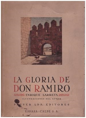 LA GLORIA DE DON RAMIRO | 9999900039696 | Larreta, Enrique | Libros antiguos y de segunda mano con historia