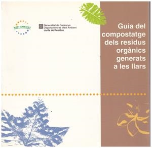 GUIA DEL COMPOSTATGE DELS RESIDUS ORGANICS GENERATS A LES LLARS | 9999900046052 | Libros antiguos y de segunda mano con historia