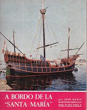 A BORDO DE LA "SANTA MARIA" | 9999900031317 | Martínez Hidalgo, José María | Libros antiguos y de segunda mano con historia