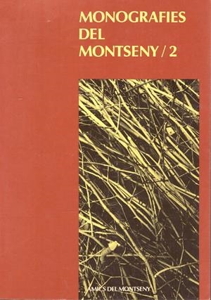 MONOGRAFIES DEL MONTSENY. 2 | 9999900007244 | Libros antiguos y de segunda mano con historia