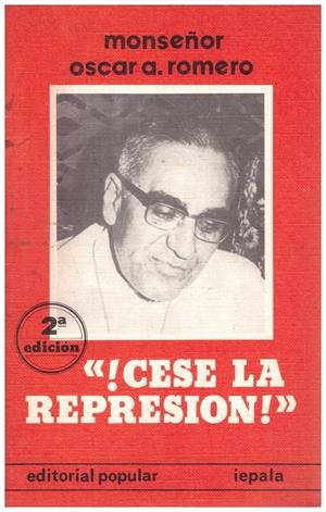 "!CESE LA REPRESION!" | 9999900001853 | Romero, Oscar A | Libros antiguos y de segunda mano con historia