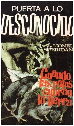 CUANDO LAS RATAS CUBRAN LA TIERRA | 9999900001860 | Sheridan, Lionel | Libros antiguos y de segunda mano con historia