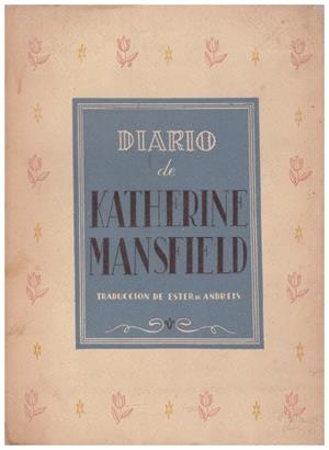 DIARIO DE KATHERINE MANSFIELD | 9999900029628 | Mansfield, Katherine | Libros antiguos y de segunda mano con historia