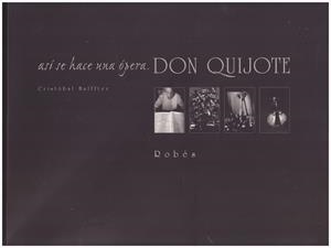 DON QUIJOTE. Así se hace una Ópera | 9999900024517 | Halffter, Cristóbal y Robés | Libros antiguos y de segunda mano con historia