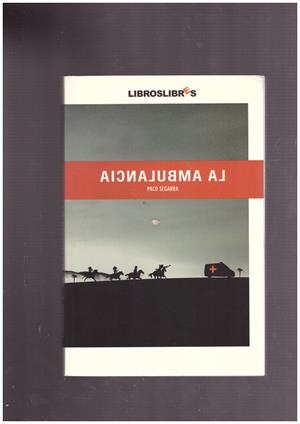LA AMBULANCIA | 9999900025859 | Segarra, Paco | Libros antiguos y de segunda mano con historia