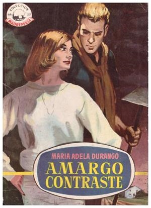 AMARGO CONTRASTE | 9999900030563 | Durango, Maria Adela | Libros antiguos y de segunda mano con historia