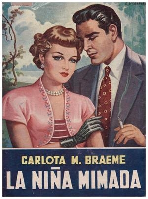 LA NIÑA MIMADA | 9999900030587 | Braeme, Carlota M | Libros antiguos y de segunda mano con historia