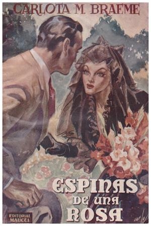ESPINAS DE UNA ROSA | 9999900030518 | Braeme, Carlota M | Libros antiguos y de segunda mano con historia