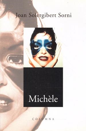 MICHÈLE | 9999900131468 | Solergibert Sorni, Joan | Libros antiguos y de segunda mano con historia