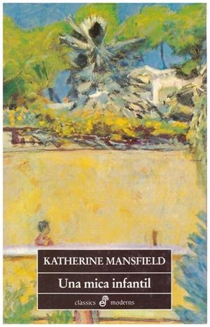 UNA MICA INFANTIL | 9999900162721 | Mansfield, Katherine | Libros antiguos y de segunda mano con historia