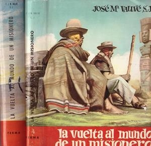LA VUELTA AL MUNDO DE UN MISIONERO. Obra en dos vólumenes: 2 Vols.- Vol.I Occidente; Vol.II Oriente | 9999900120806 | Vallvé, José Mª | Libros antiguos y de segunda mano con historia