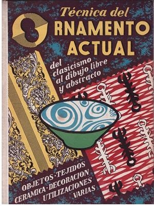 TECNICA DEL ORNAMENTO ACTUAL | 9999900026214 | Kentdoy, M. | Libros antiguos y de segunda mano con historia