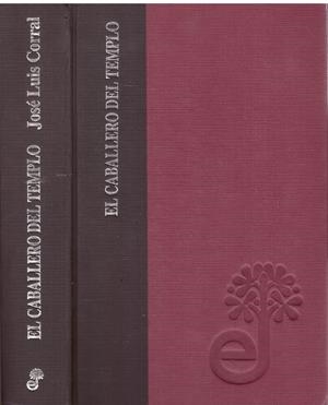 EL CABALLERO DEL TEMPLO. | 9999900025972 | Corral, Jose Luis. | Libros antiguos y de segunda mano con historia