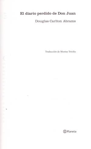 EL DIARIO PERDIDO DE DON JUAN | 9999900024708 | Carlton Abrams, Douglas. | Libros antiguos y de segunda mano con historia