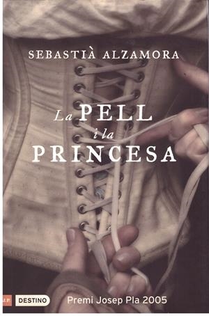 LA PELL I LA PRINCESA | 9999900024579 | Alzamora, Sebastia. | Libros antiguos y de segunda mano con historia
