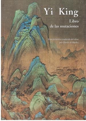 LIBRO DE LAS MUTACIONES | 9999900023787 | King, Yi | Libros antiguos y de segunda mano con historia
